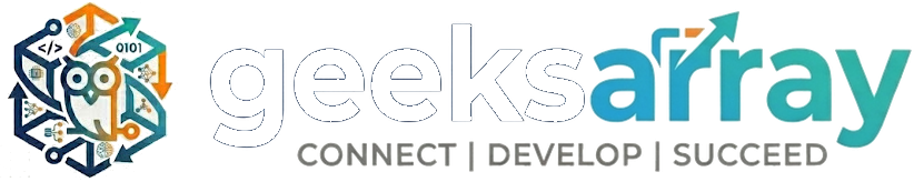 GeeksArray — Connect, Develop, Succeed